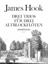 HOOK Drei Trios op. 83 für 3 Altblockflöten