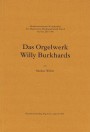 WEBER Das Orgelwerk Willy Burkhards