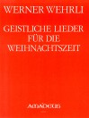 WEHRLI Geistliche Lieder für die Weih'zeit op. 55