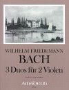 BACH W.F. 3 Duos für 2 Violen - Part.u.St.