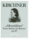 KIRCHNER Album leaves, op.80, little piano pieces