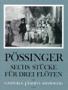 PÖSSINGER 6 pieces op. 5 for three flutes - Parts