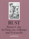 RUST Sonate C-dur für Viola, 2 Hörner und Cello