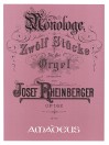 RHEINBERGER Monologues 12 pieces op. 162 for organ