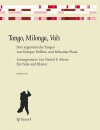 Tango, Milonga, Vals - 3 Argentinische Tangos
