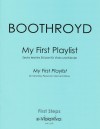 BOOTHROYD A. My First Playlist - 6 easy pieces