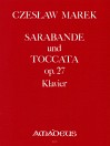 MAREK Saraband and Toccata op. 27 for piano